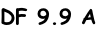 DF 9.9 A
